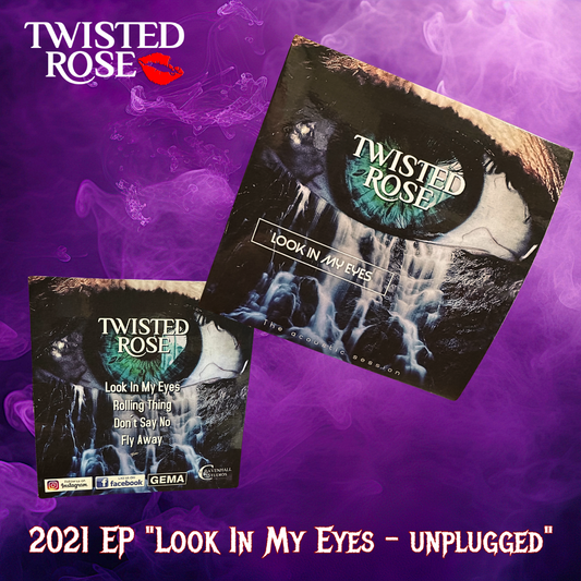 Twisted Rose - EP Look In My Eyes